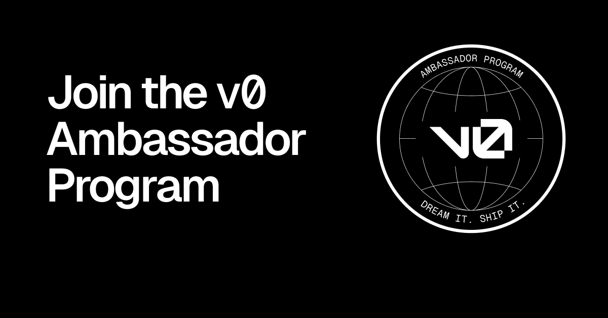 Join the v0 Ambassador Program