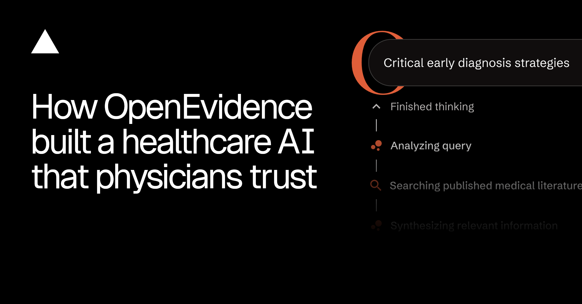 OpenEvidence 如何打造医生真正信任的医疗 AI