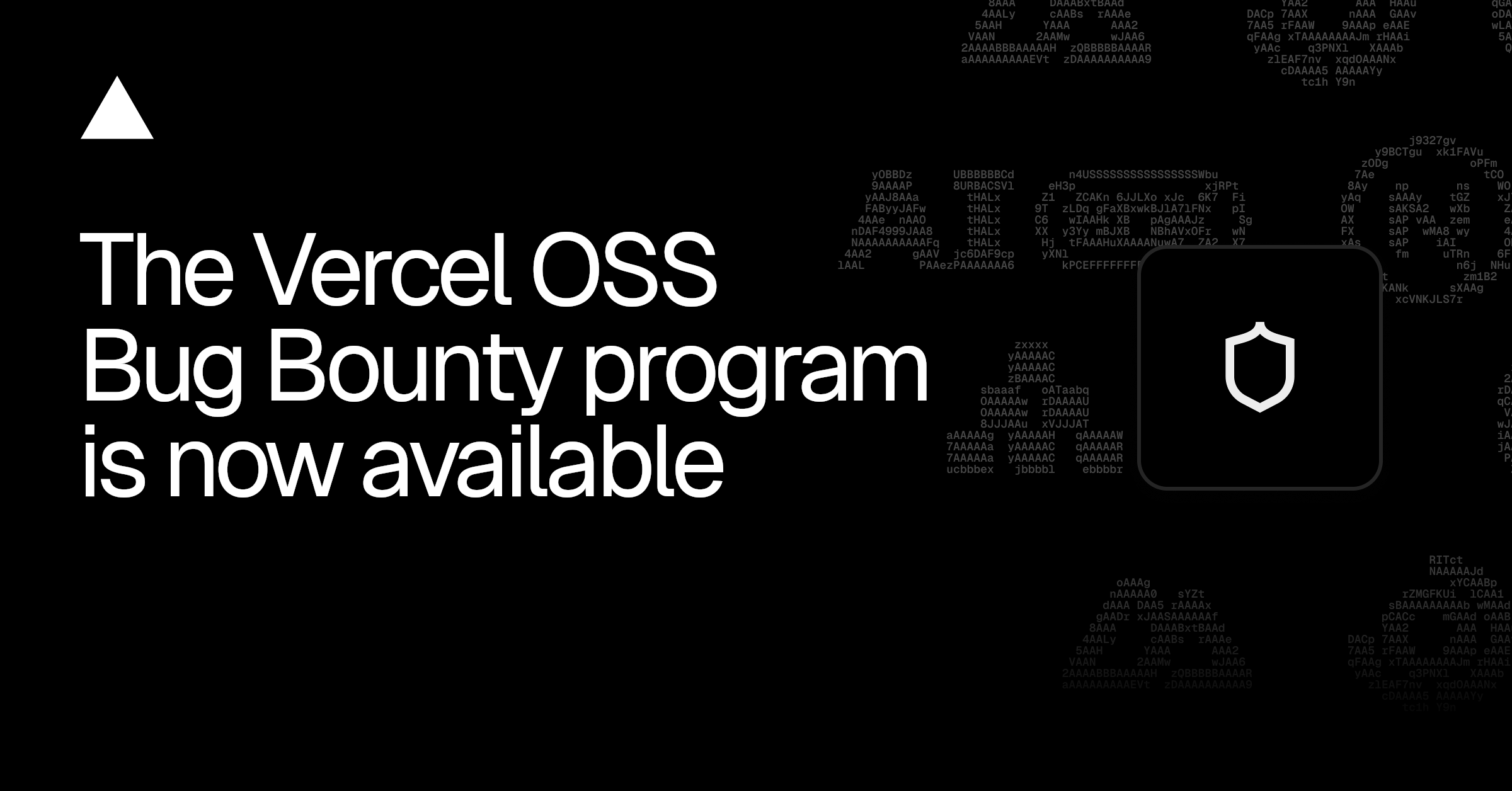 Vercel开源软件漏洞赏金计划现已上线