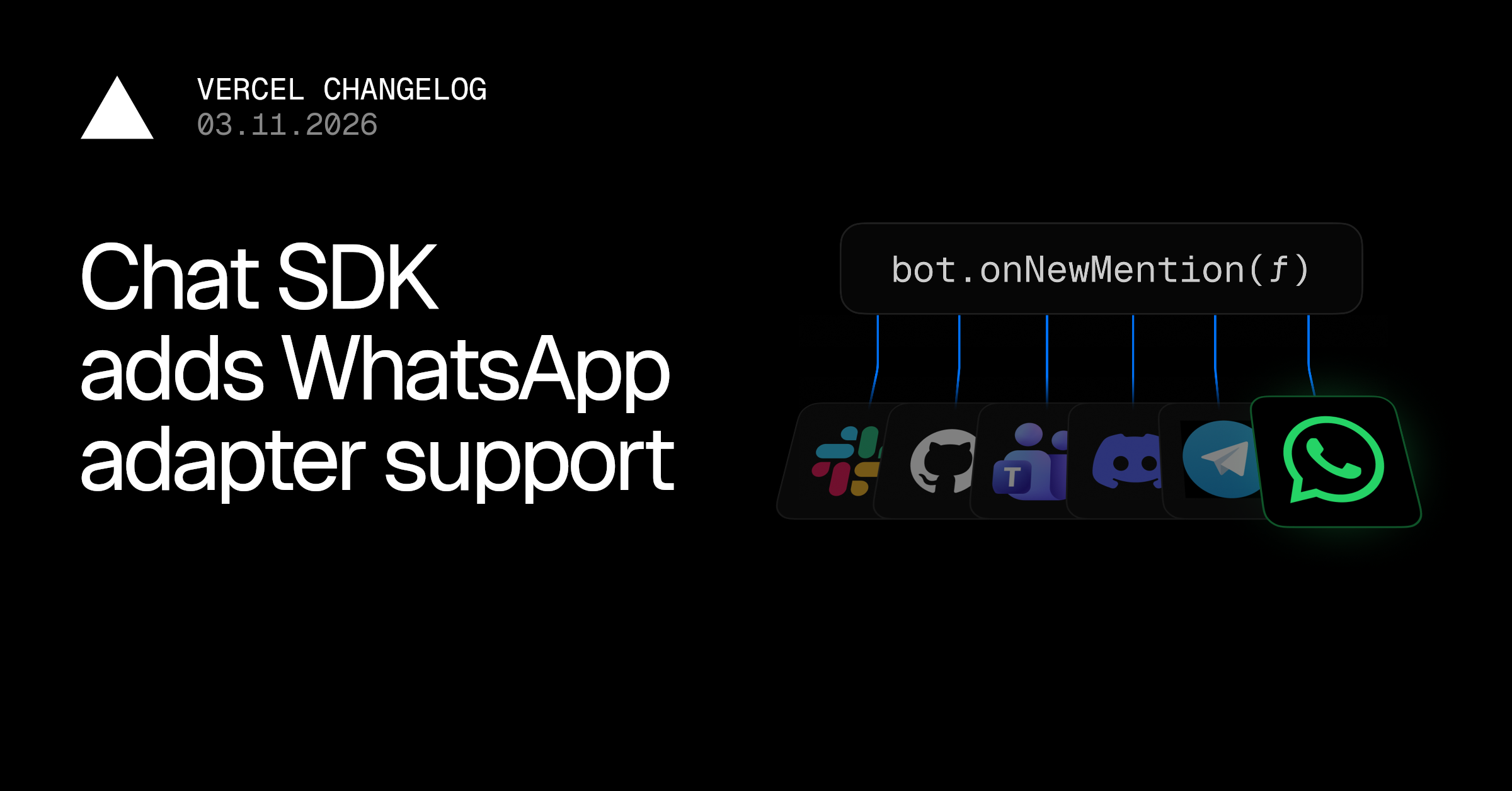 Chat SDK adds WhatsApp adapter support