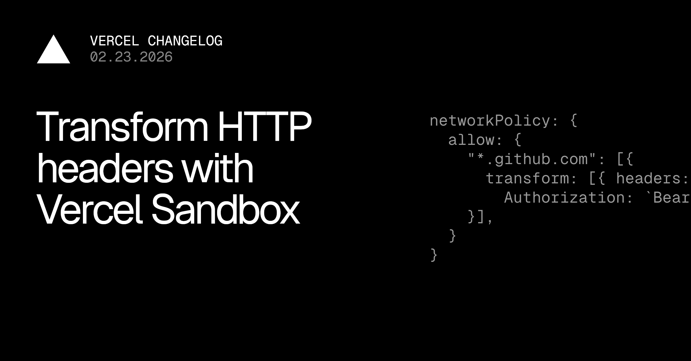 Safely inject credentials in HTTP headers with Vercel Sandbox