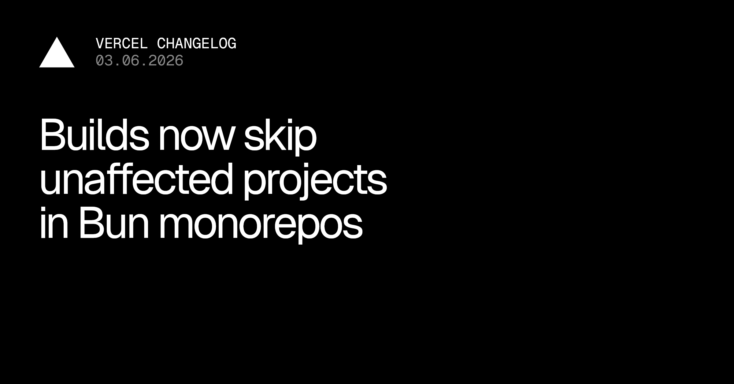 Skip unaffected builds for projects in Bun monorepos