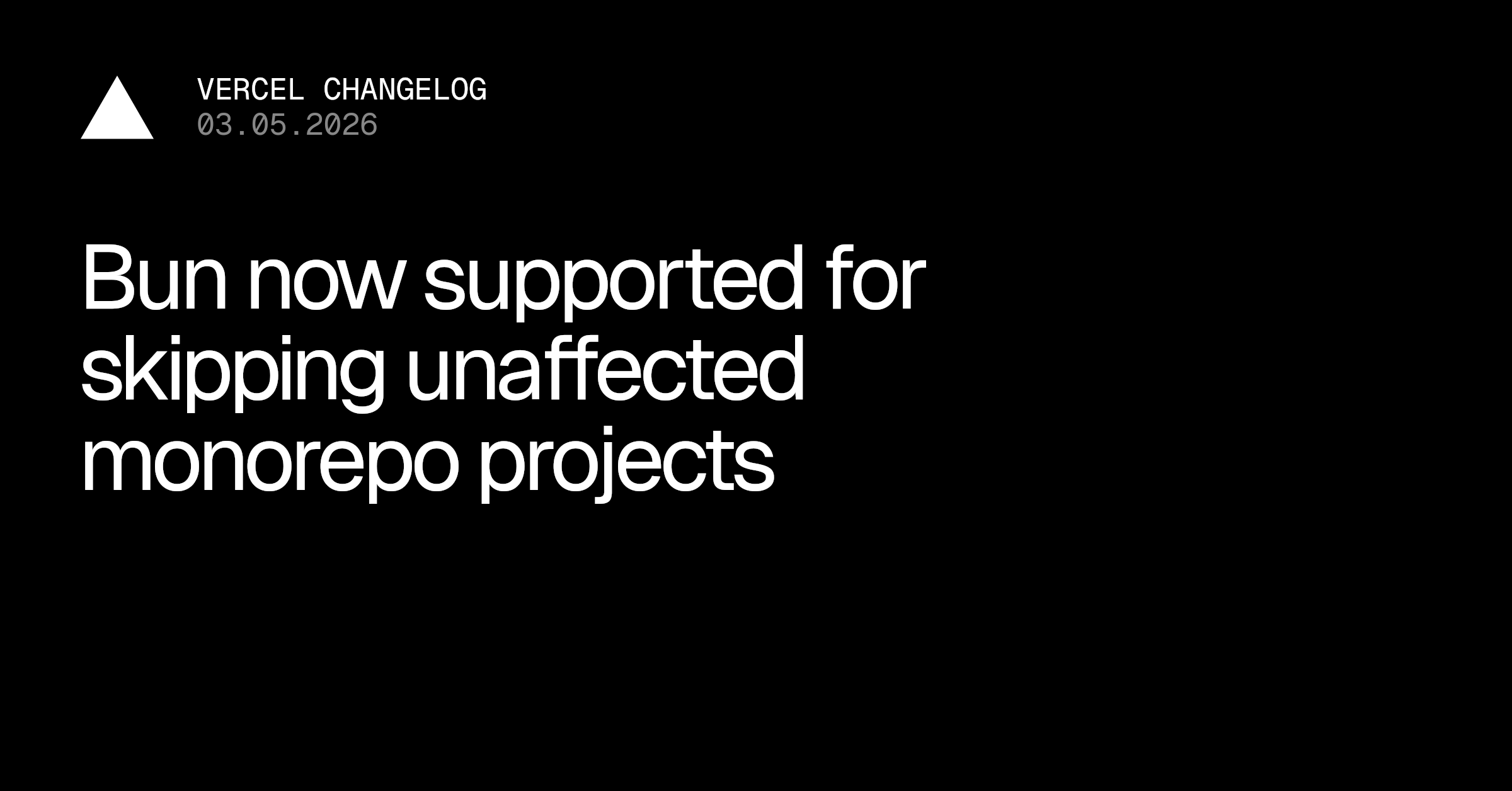 在 Bun monorepo 中跳过未受影响的构建