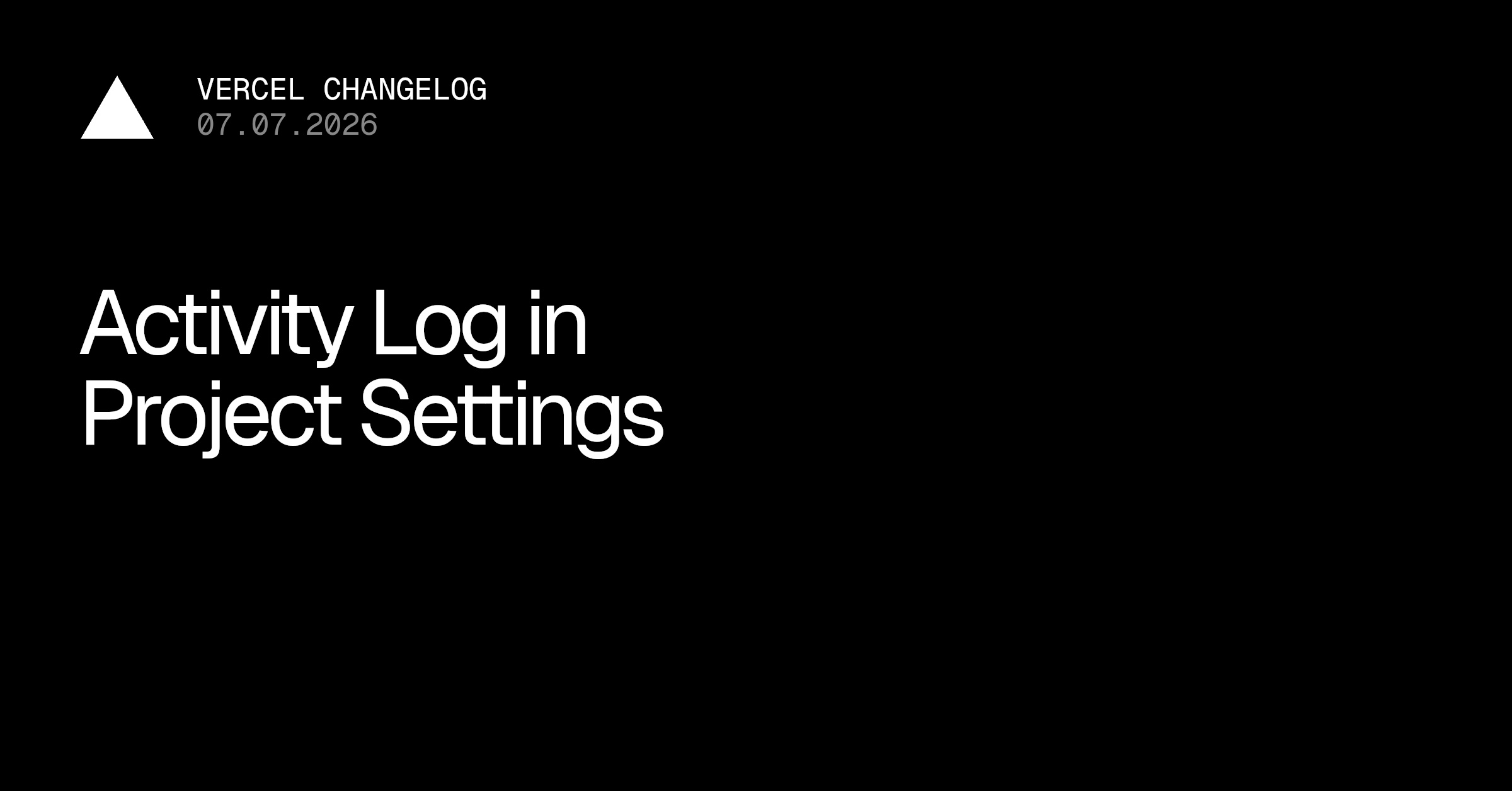 View Activity Logs directly within Vercel project settings