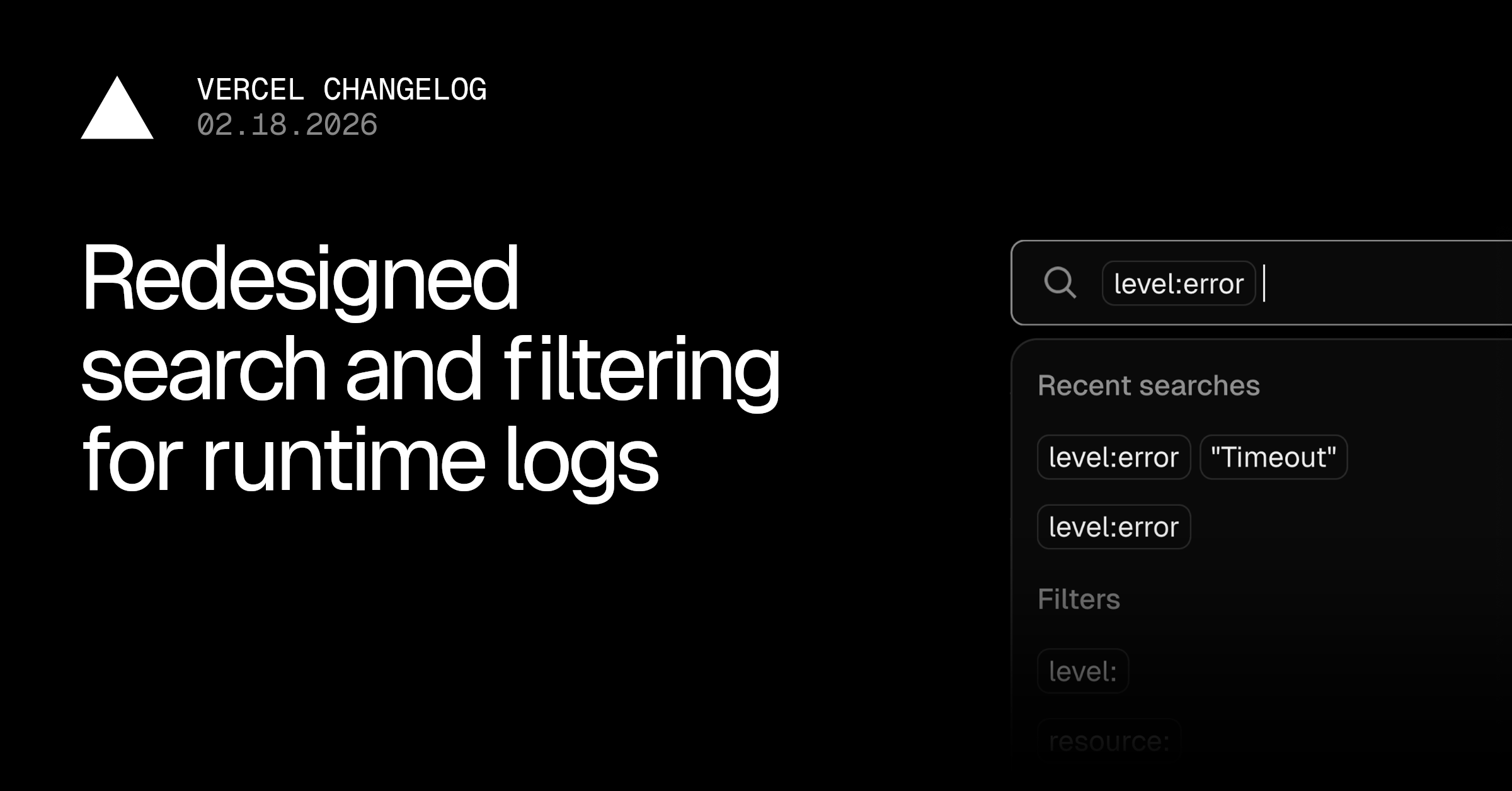 Vercel Redesigns Runtime Logs Search