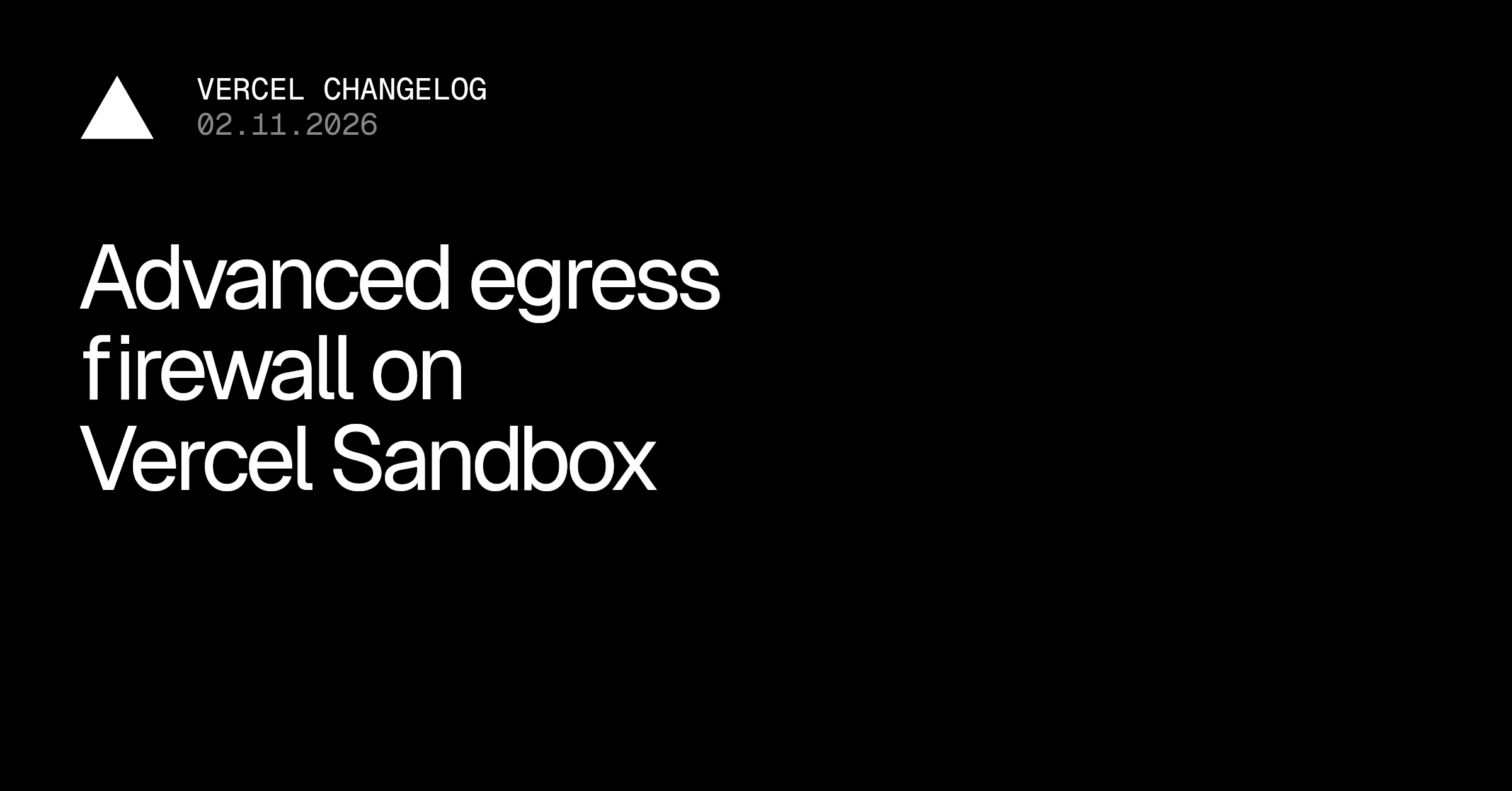Advanced egress firewall filtering for Vercel Sandbox