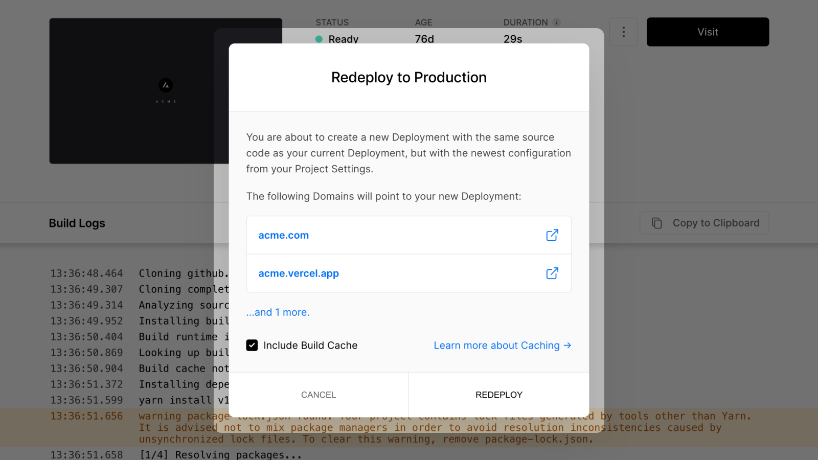 The build cache can now be enabled when redeploying Vercel