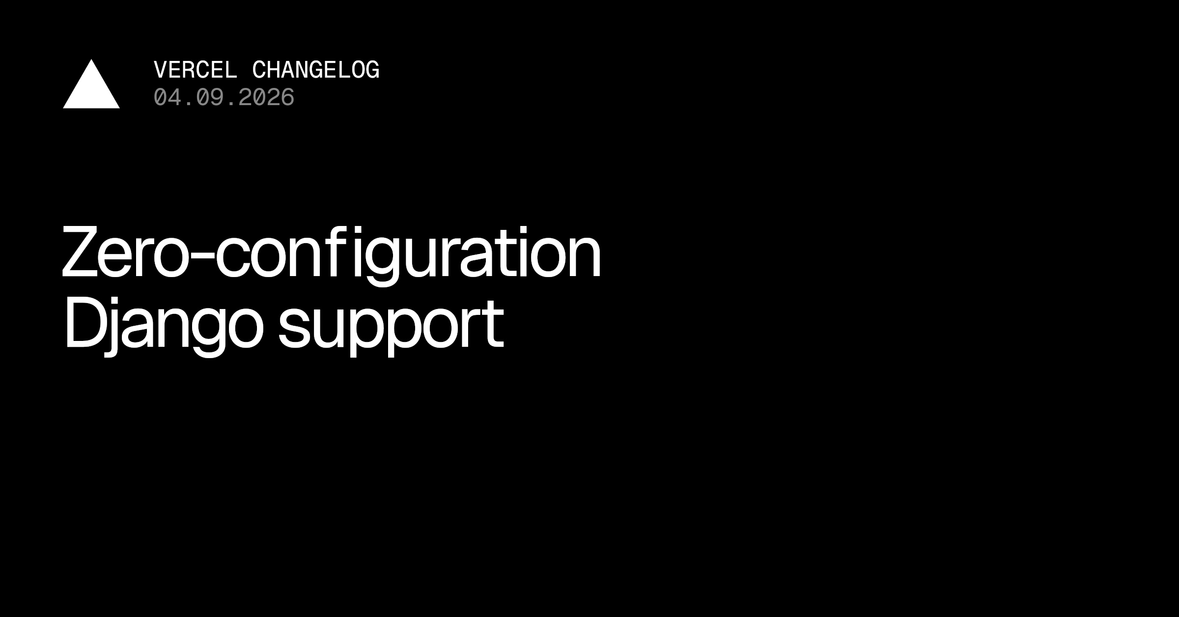 Zero-configuration Django support