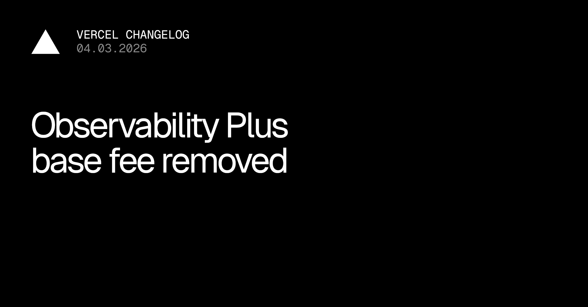 取消了Observability Plus的基础费用