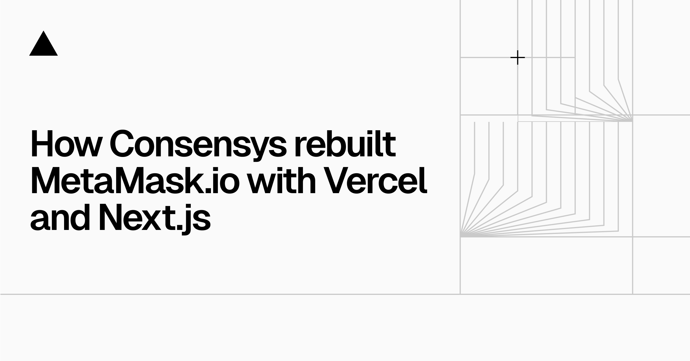 How Consensys rebuilt MetaMask.io with Vercel and Next.js