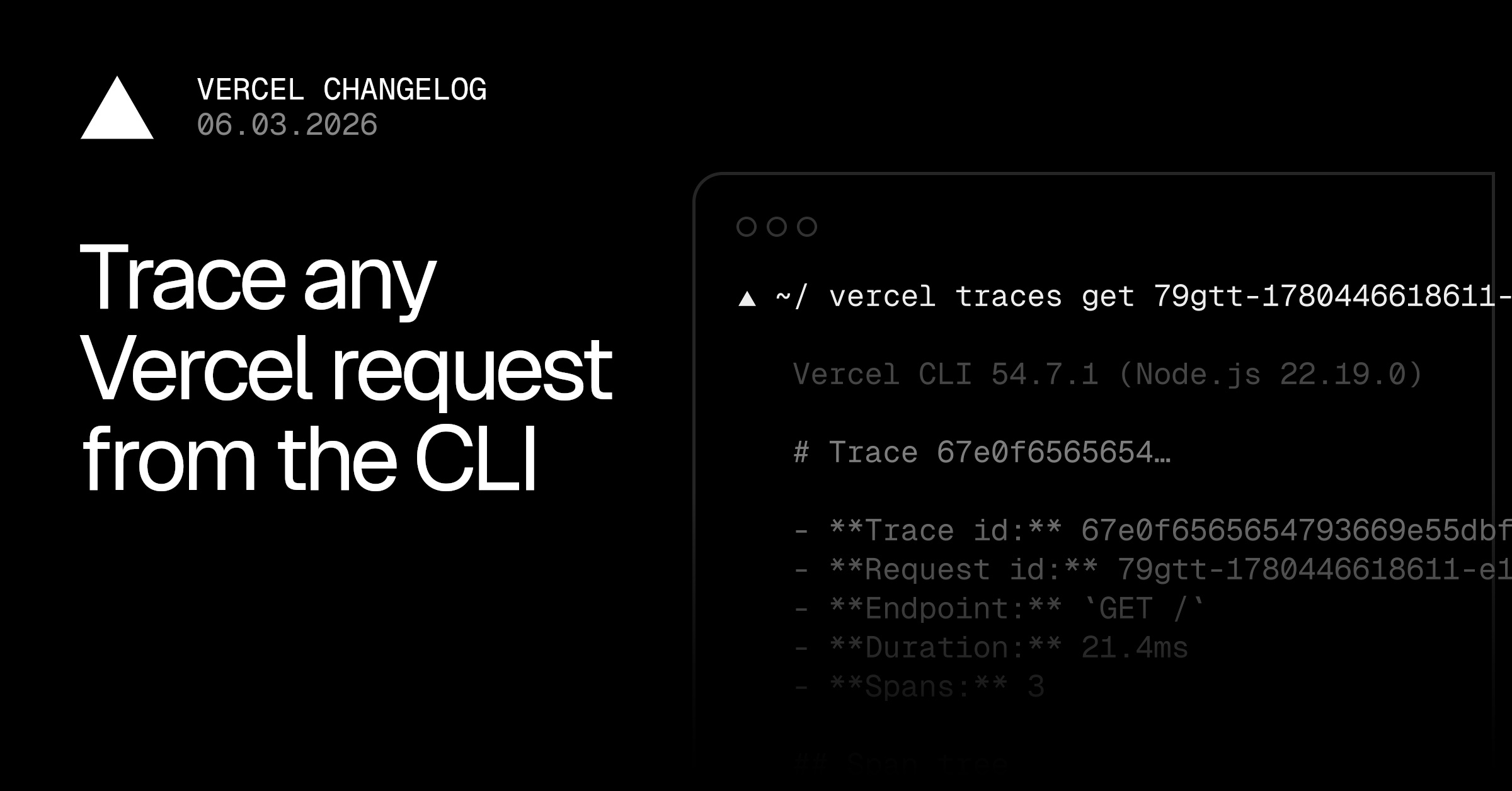 从 CLI 追踪任何 Vercel 请求