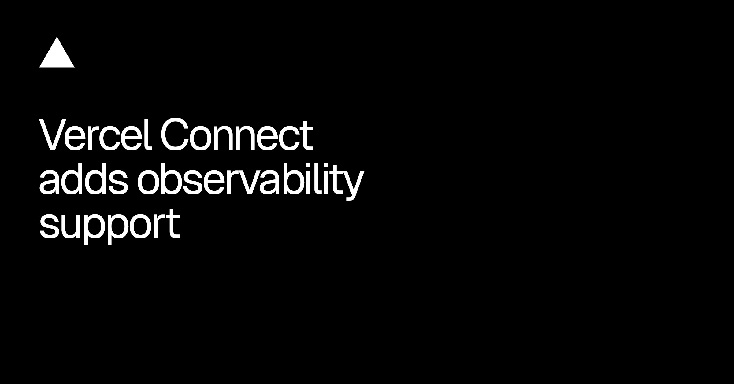 Vercel Connect Brings Token-Level Observability