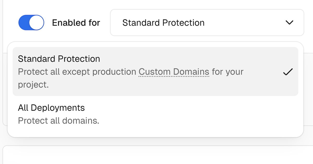 More Secure Deployment Protection