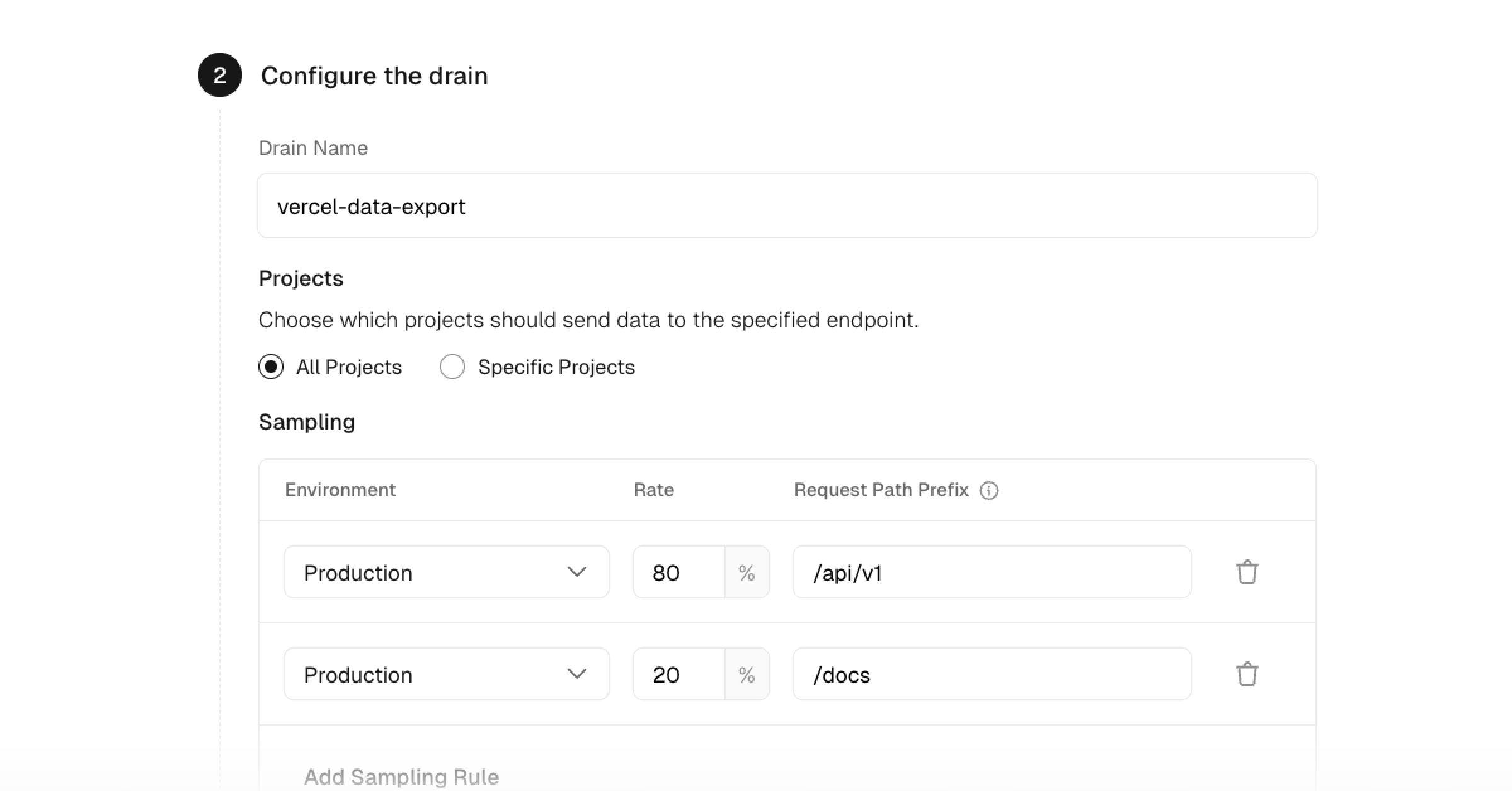 You can now configure advanced sampling rules for Vercel Drains